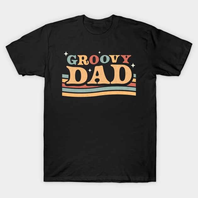 Groovy Dad 1970's Hippie Retro Vintage Fathers Day T-Shirt by OrangeMonkeyArt